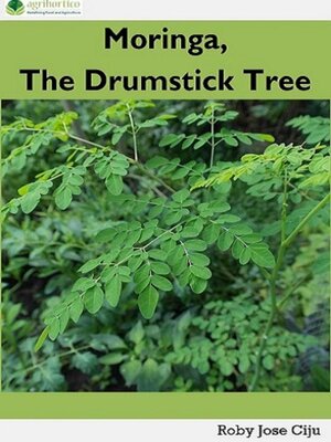 cover image of Moringa, the Drumstick Tree